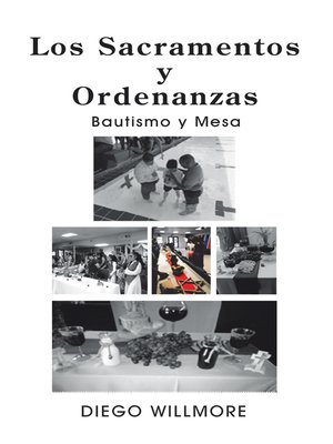 cover image of Los  Sacramentos Y Ordenanzas